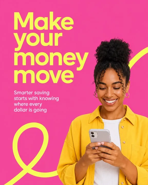 Poster: make your money move, know where every dollar is going